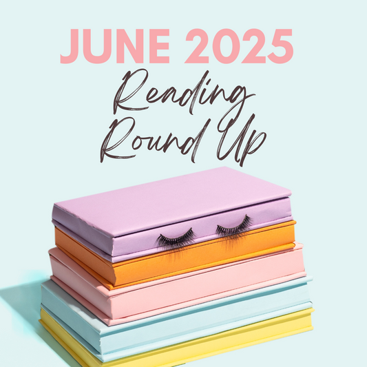 June 2025 Reading Round Up