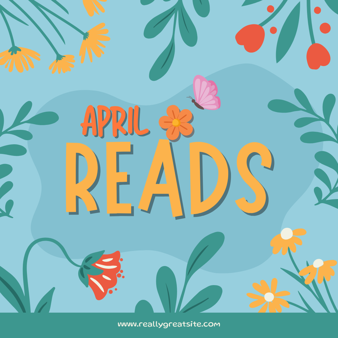 🌻 What I Read In April 2026